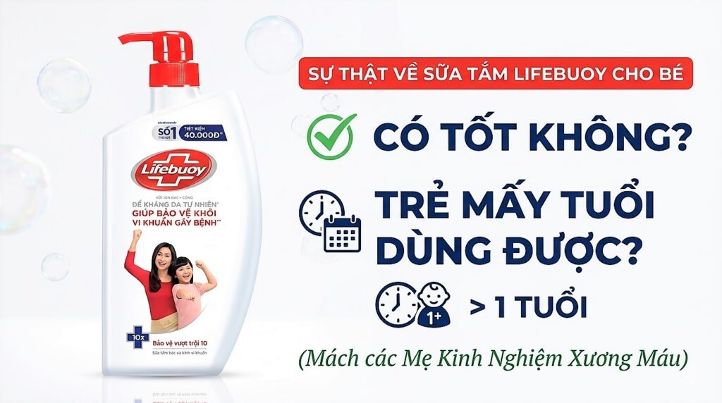 Review sữa tắm gội lifebuoy cho bé có tốt không Trẻ mấy tuổi dùng được